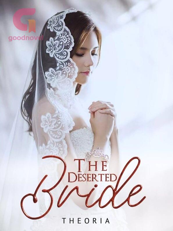 The Deserted Bride The Deserted Bride
