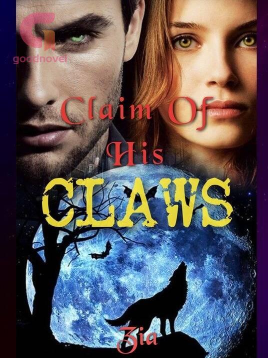 Claim Of His Claws Claim Of His Claws