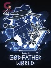 Novel Godfather World by DestinyAitsuji