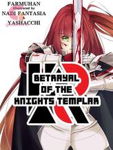 Novel Raise – Betrayal of The Knight Templar Season 1 by Farmuhan Novel Raise – Betrayal of The Knight Templar Season 1 by Farmuhan