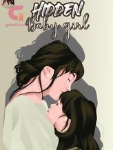 Novel Hidden Baby Girl by reynaagustin895