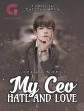 Novel MY CEO [Hate And Love] by Catatan Ayra