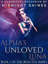 Novel Alpha’s Unloved Luna by Midnight Shines