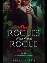 Novel The Rogues Who Went Rogue by Stina’s Pen