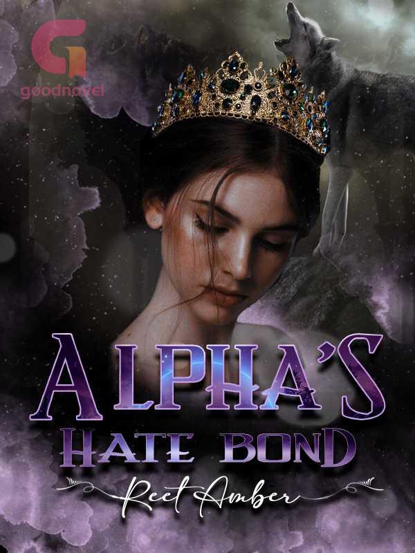 Alpha's Hate Bond Alpha's Hate Bond