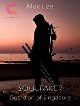 Novel Soultaker: Guardian of Singapore by Max Lee