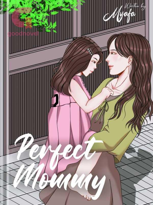 My perfect mom. My perfect mom. Kids club. Yummy. My perfect mom.