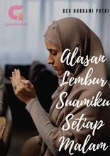 Novel Alasan Lembur Suamiku Setiap Malam by Ucu Nurhami Putri