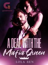 Novel A Deal With The Mafia Queen by Lola Ben