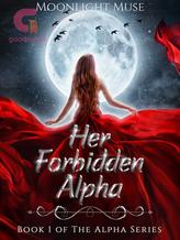 Novel Her Forbidden Alpha by Moonlight Muse