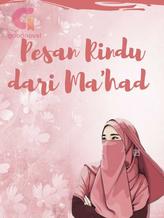 Novel Pesan Rindu Dari Ma’had by Aryani15