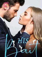 Novel His’ Bait by Haarroyal