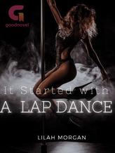 Novel It Started with a Lap Dance by Lilah Morgan