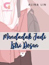 Novel Mendadak Jadi Istri Dosen by Alina Lin