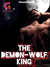 Novel The Demon-Wolf King by HunnieBahm