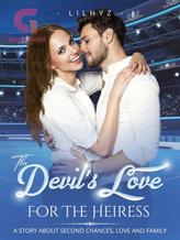 Novel The Devil’s Love For The Heiress by LiLhyz