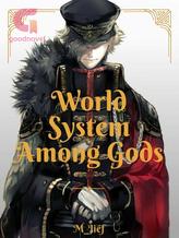 Novel World System Among Gods by M_jief