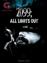 Novel 2099; All Lights Out by Posh Writes