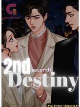 Novel 2nd (second)  Destiny by Ryu_kirara