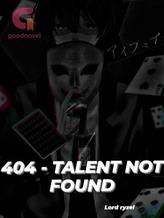 404- TALENT NOT FOUND