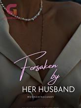 Forsaken By Her Husband