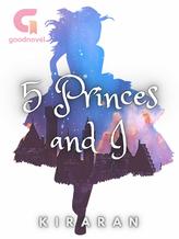 Novel 5 Princes and I by Kiraran