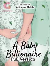 Novel A Baby Billionaire by Adinasya Mahila