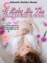 Novel A Baby In The Billionaire’s Gate by SimplySola