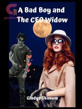 Novel A Bad Boy and The CEO Widow by Gladys Shanum