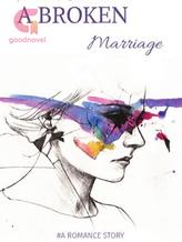 Novel A Broken Marriage by Jaeho Love