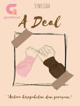 A DEAL