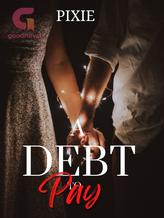 Novel A DEBT TO PAY by Pixie