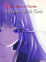 Novel A Game With God by Ariathros