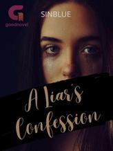 Novel A Liar’s Confession by sinblue