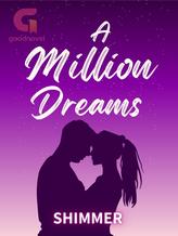 Novel A Million Dreams by Shimmer