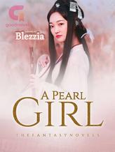 Novel A Pearl Girl (INDONESIA) by Blezzia