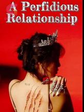 Novel A Perfidious Relationship by Sheri