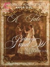 Novel A Tale Between S and W: Not your usual giddy love story by Anon Girl