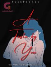 A Taste by You (English)