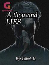 Novel A Thousand Lies by Liliuth K Novel A Thousand Lies by Liliuth K
