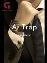 Novel A Trap by Wanita Yang Tegar