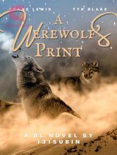 Novel A Werewolf’s Print by 131subin