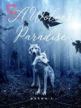 Novel A Wolves paradise by Sasha L