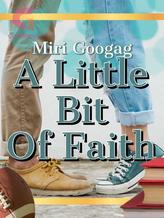 Novel A little Bit of Faith by MiriGoogag