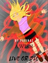 Novel A wish to live or die by Parinaz