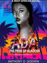 Novel ADA PRIDE OF ALAOCHA (BK 1) by Anthony .O. Godwin