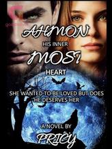 Novel AHMON ( his innermost heart) by Pricy