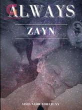 Novel ALWAYS ZAYN by Aishatu.Xx