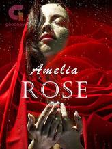 Novel AMELIA ROSE by Kabejja Daphine