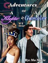 Novel Adventures of a Klepto and a Gambler by Mo Marie